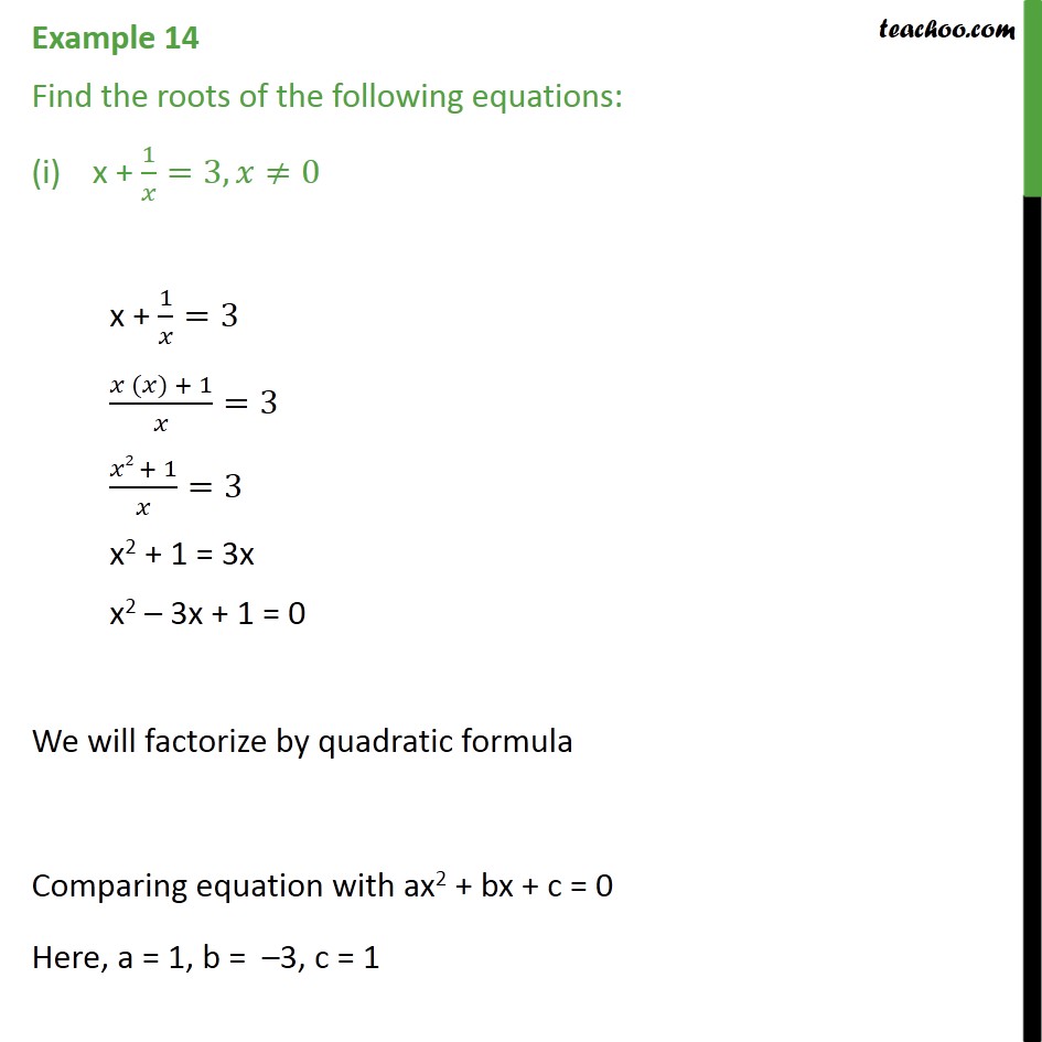 Example 14 - Find roots (i) x + 1/x = 3 (ii) 1/x - Examples