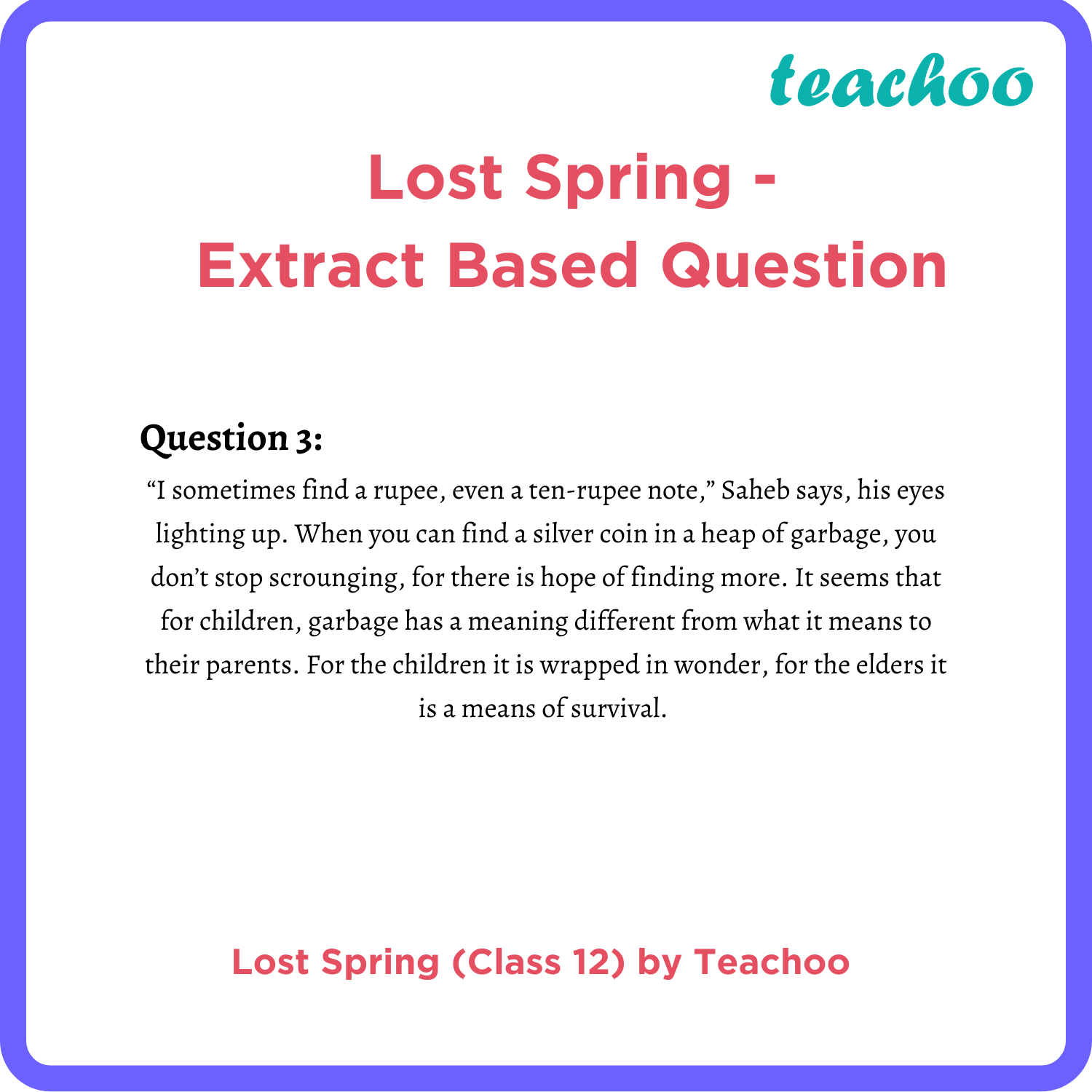 [English Class 12] Lost Spring - Flamingo (Extract Based Question)