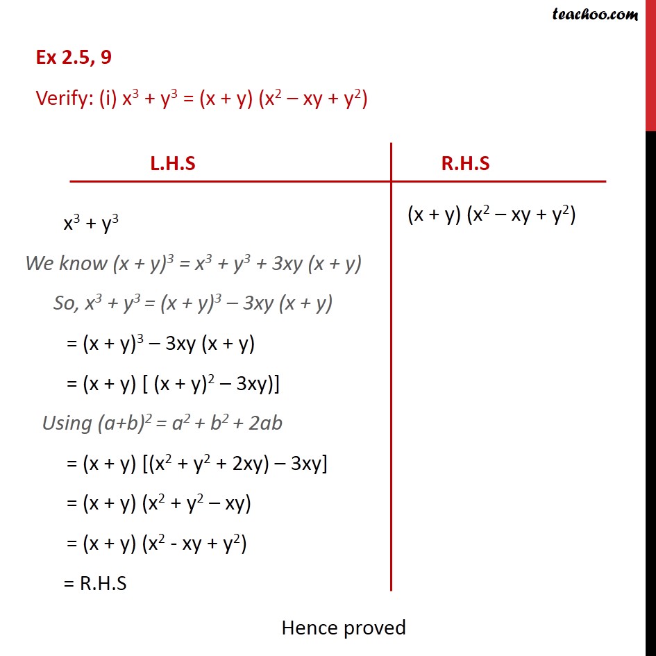 Ex 2.5, 9 - Verify (i) x3 + y3 = (x + y) (x2 - xy + y2) - Ex 2.5