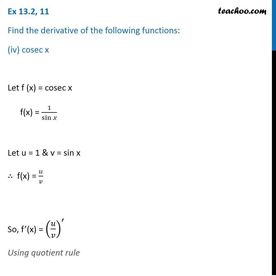 ex-12-2-11-find-the-derivative-of-cosec-x-teachoo-ex-12-2