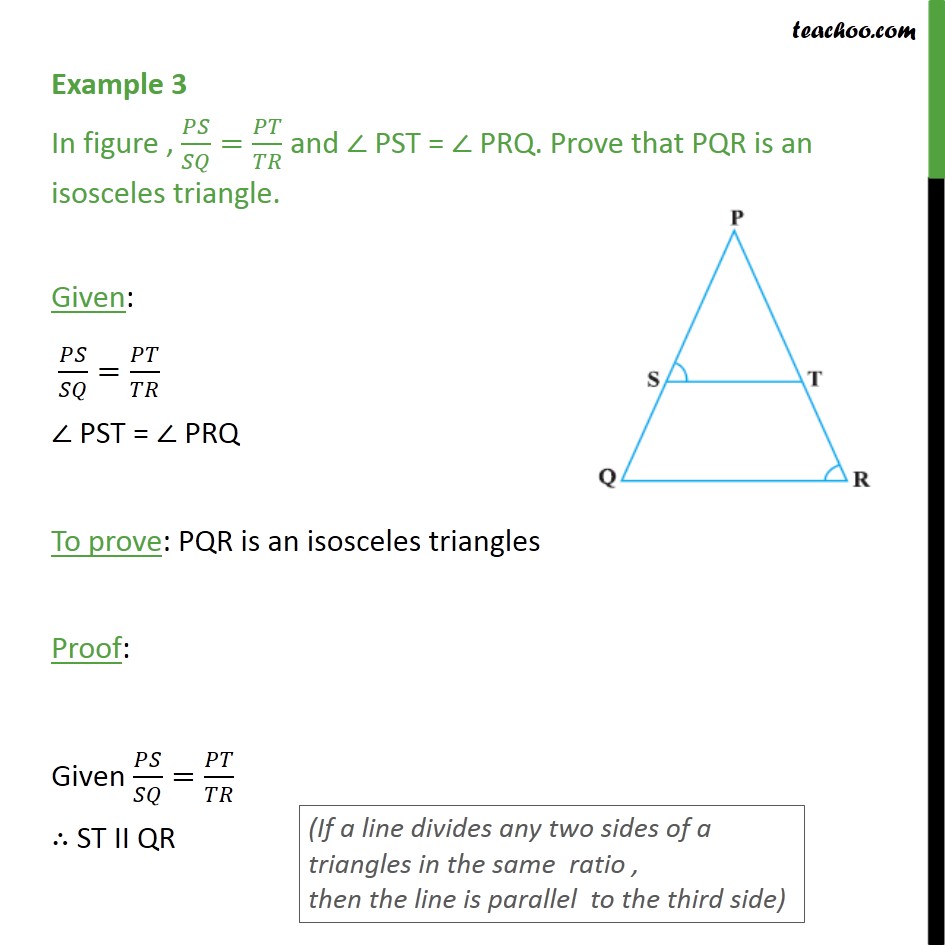 Example 3 - PS/SQ = PT/TR and PST = PRQ. Prove that - Examples