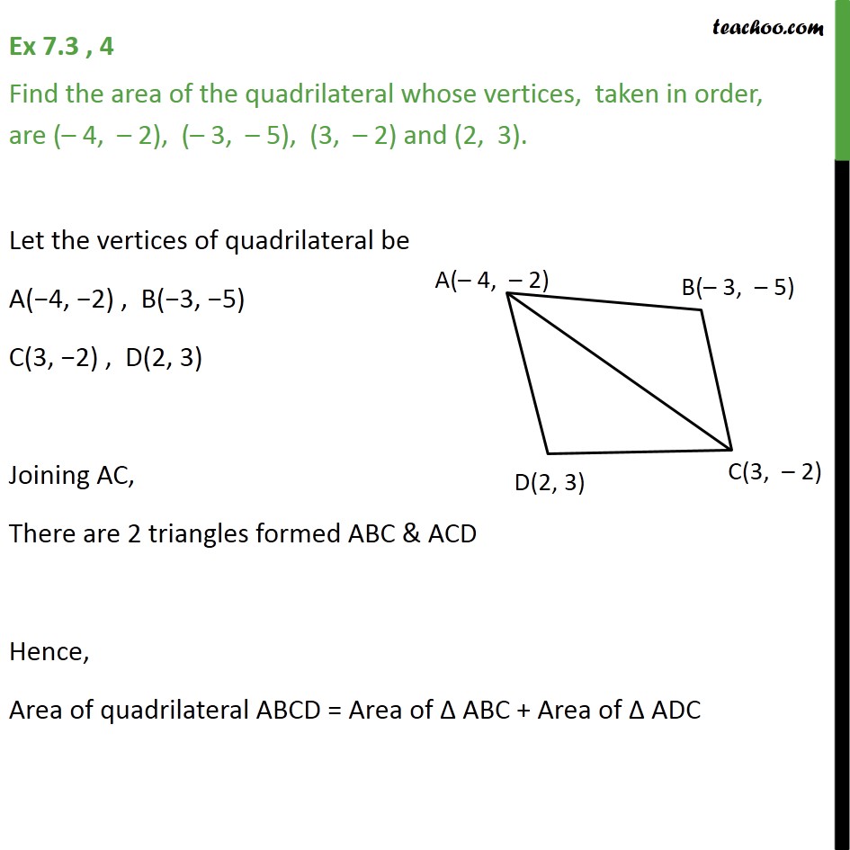 contract format a/c vertices  Find Ex of quadrilateral whose  7.3, area are 4