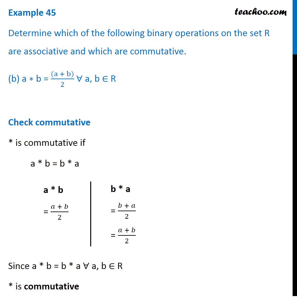 Determine Binary Operation A ∗ B = ((a + B))/2 As Associative And Comm