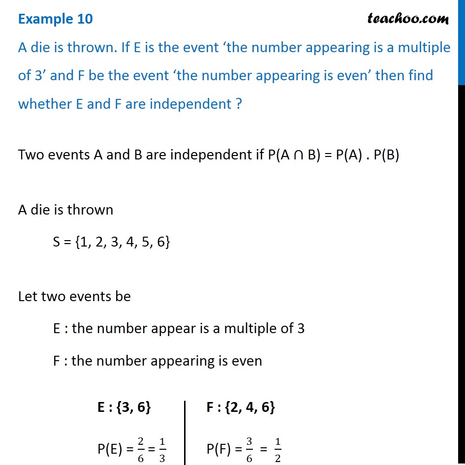 Example 10 - A die is thrown. If E is event 'number appearing