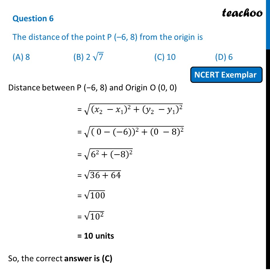 The Distance Of The Point P 6 8 From Origin Is Ncert Exemplar