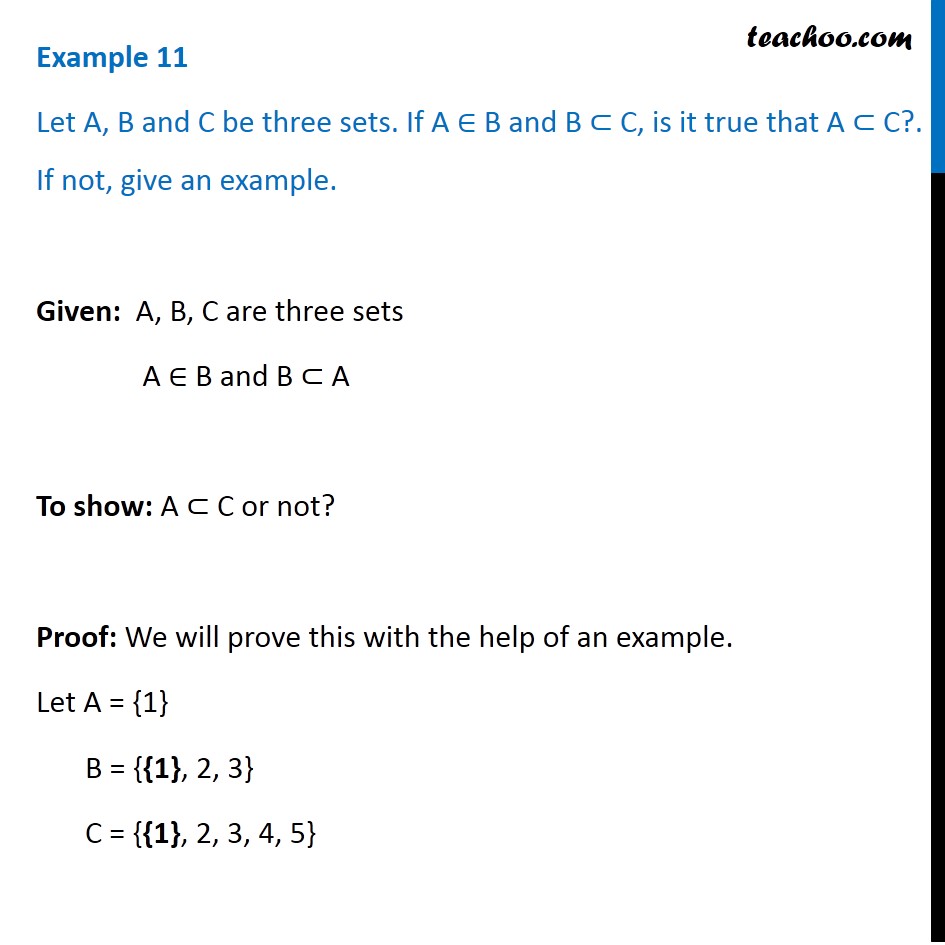 Example 11 - Let A, B And C Be Three Sets. If A Belongs To B