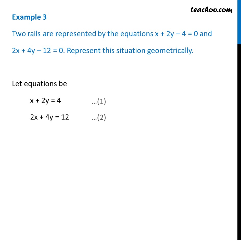 Example 3 Two Rails Are Represented By X 2y 4 0