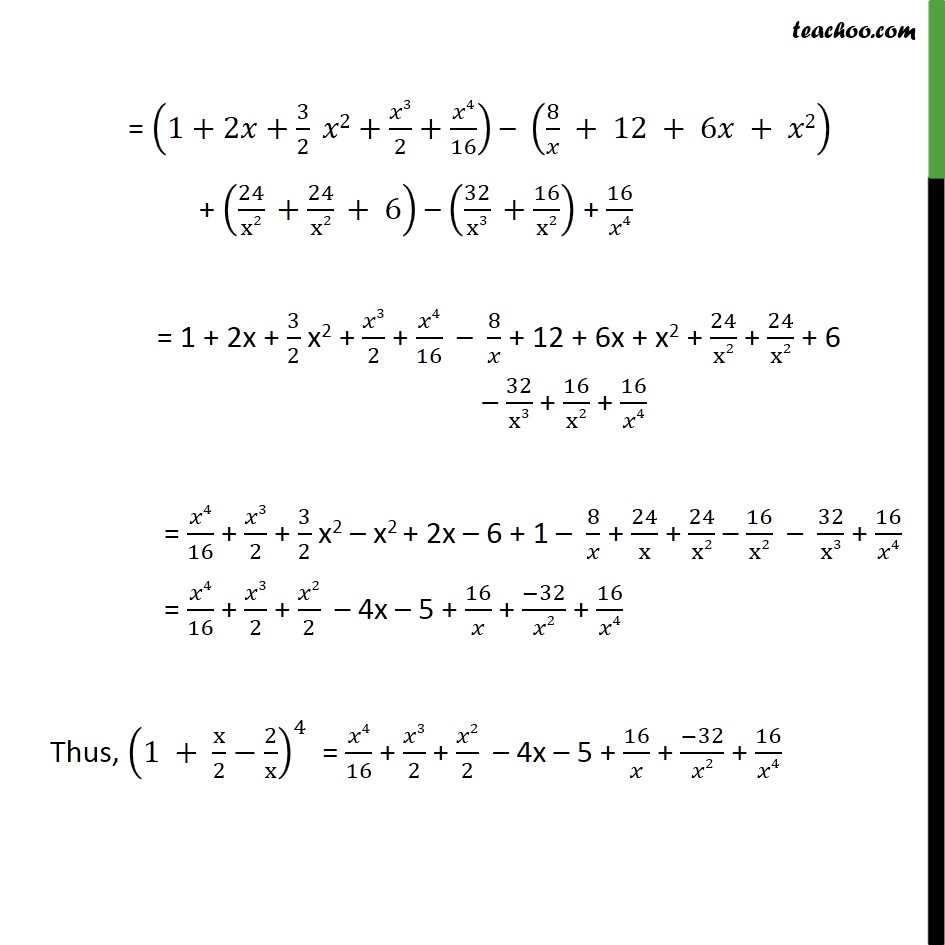 Misc 9 Expand Using Binomial Theorem 1 X 2 2 X 4 Miscellaneou