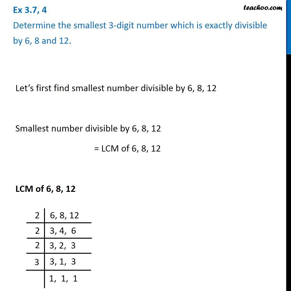 Ex 3.7, 4 - Determine smallest 3-digit number which is divisible by 6