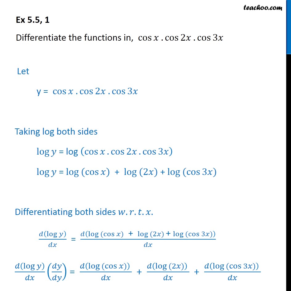 y=log x=pi/8 7(cos2x) 3x  cos Class cos 2x 1 . cos Differentiate 12 Ex 5.5, x    .