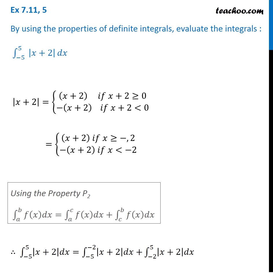 Ex 7.11, 5 - Using properties of definite integrals, |x + 2| dx