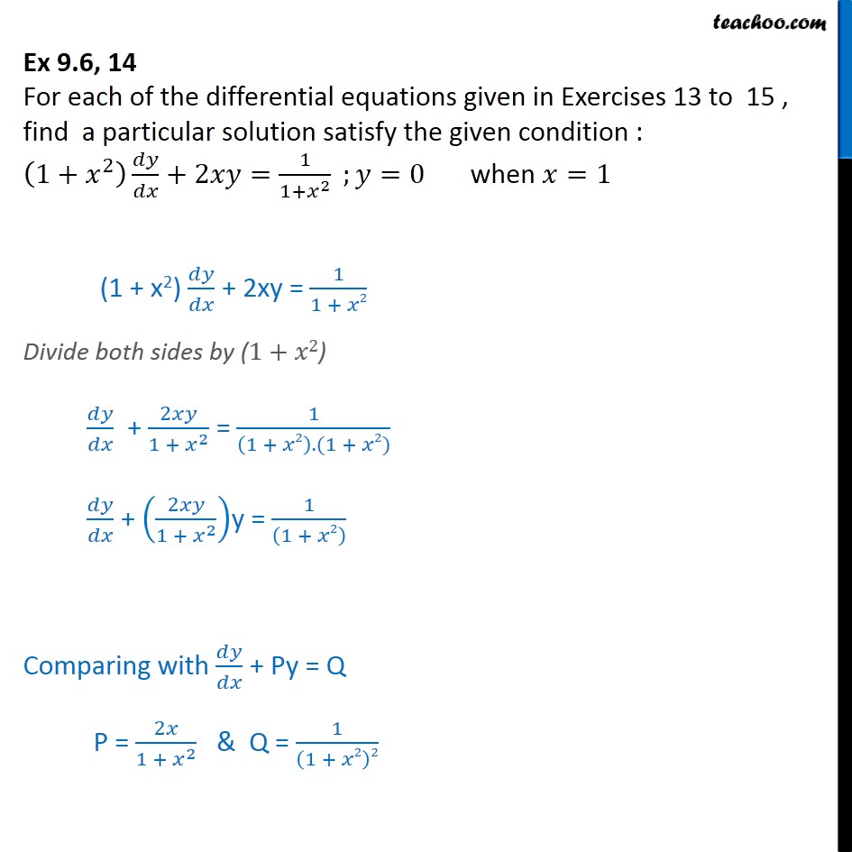 Ex 9 6 14 Find Particular Solution 1 X2 Dy Dx 2xy