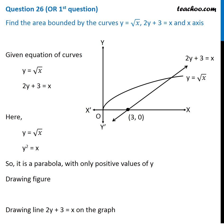 Find The Area Bounded By Curves Y X 2y 3 X And X Axis