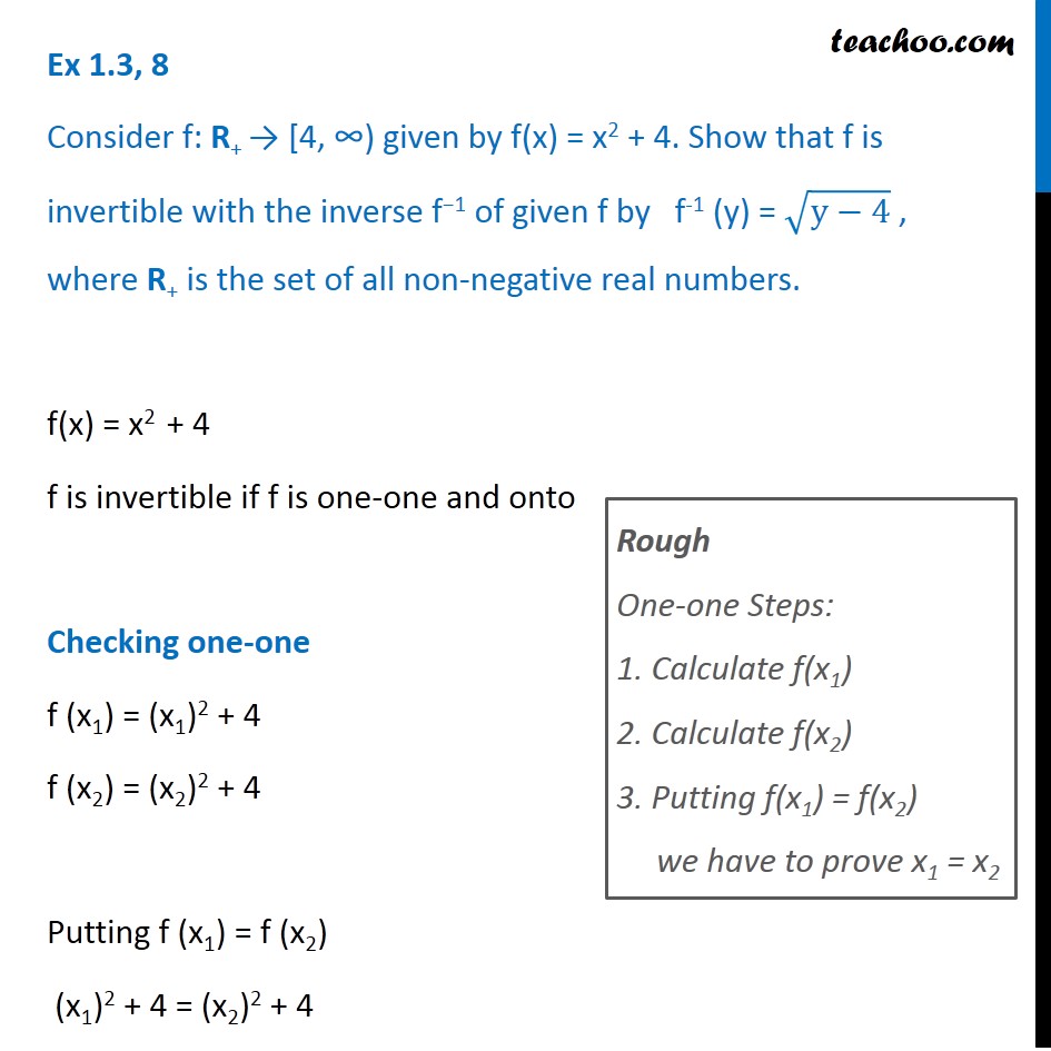 Ex 1.3, 8 - f(x) = x2 + 4. Show that f is invertible - Chapter 1