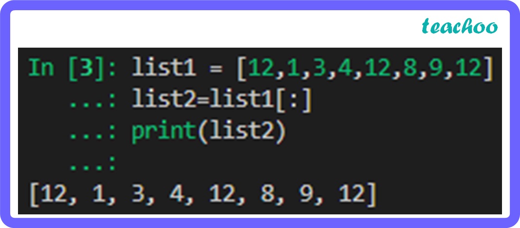 [Computer Science] How Can You Make Copy Of A List Using (b) Slicing