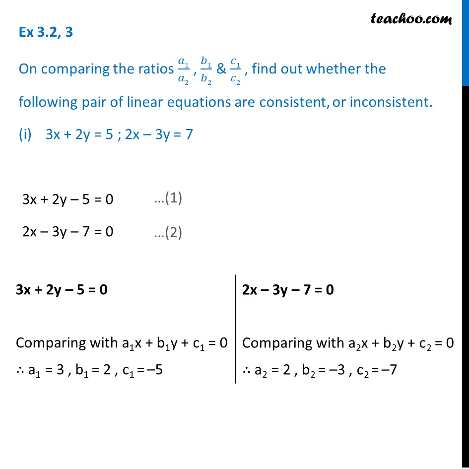Ex 3.2, 3 - On comparing ratios, find if consistent or inconsistent