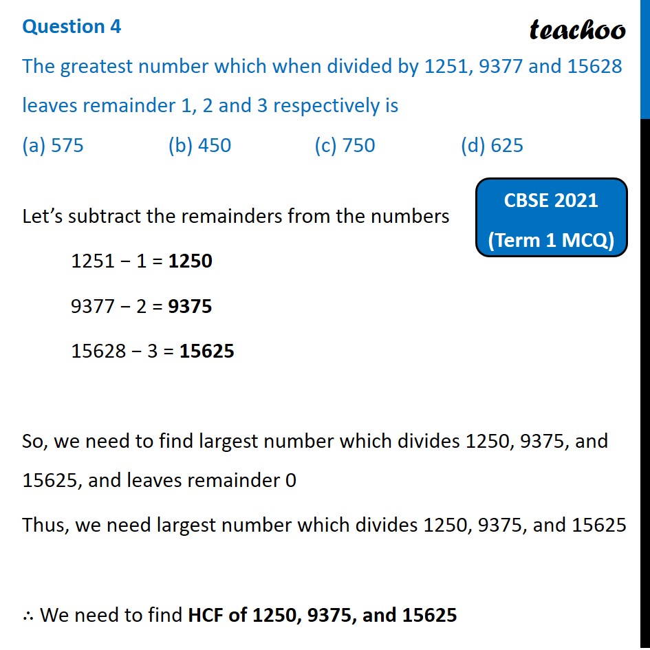 mcq-the-greatest-number-which-when-divided-by-1251-9377-and-15628