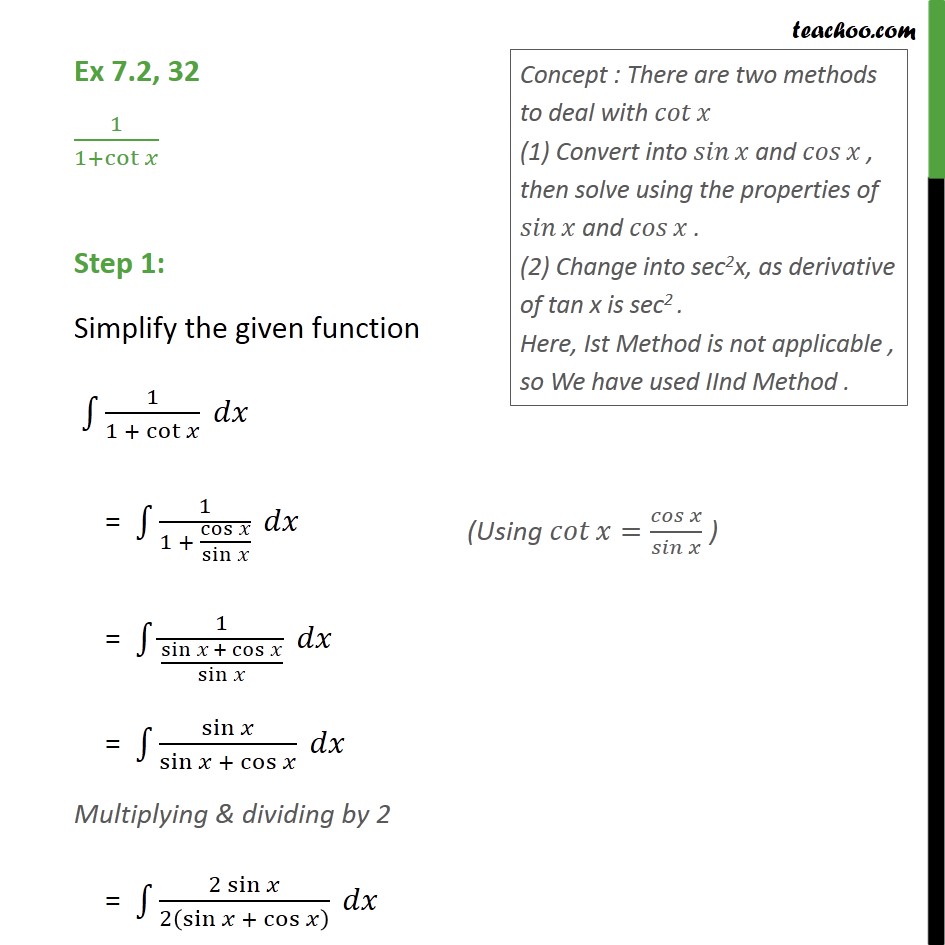 Ex 7.2, 32 - Integrate 1 / (1 + cot x) - Chapter 7 Class 12