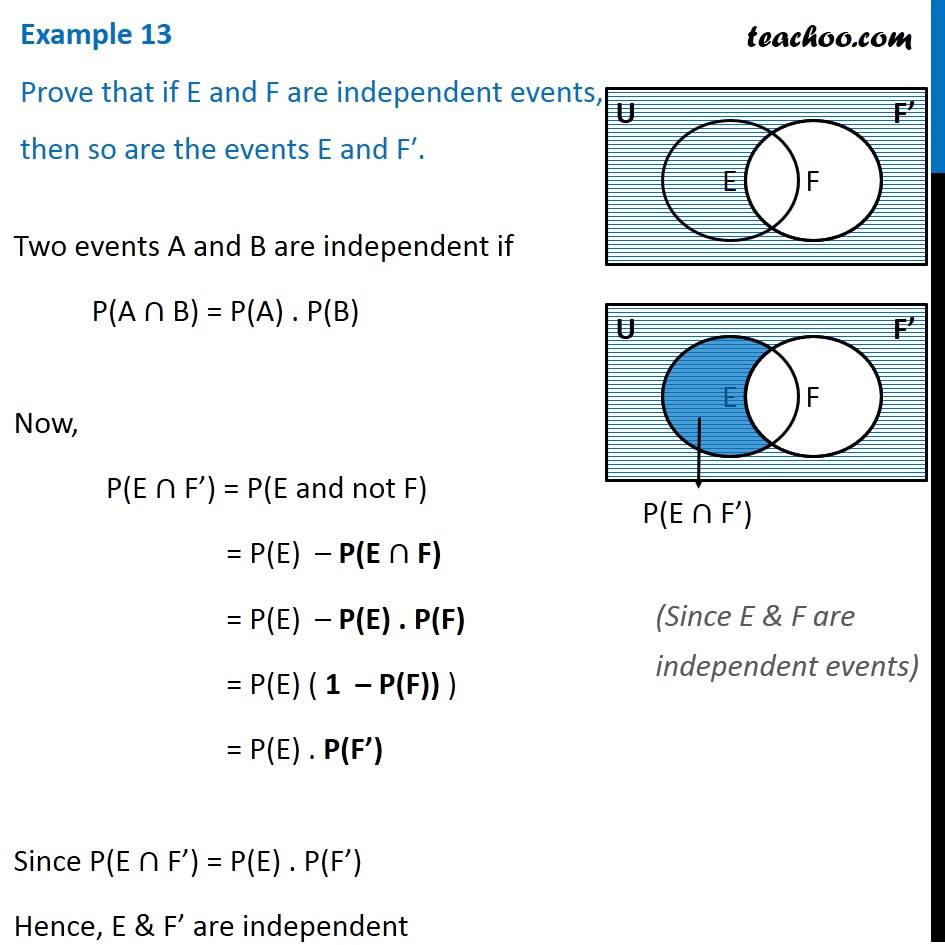 Example 13 - Prove That If E And F Are Independent, So Are E And F'