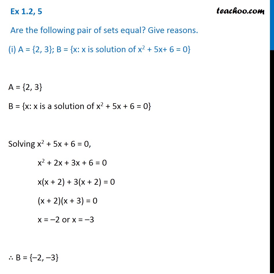 Ex 1.2, 5 - Are the sets equal? (i) A = {2, 3}; B = {x: x is