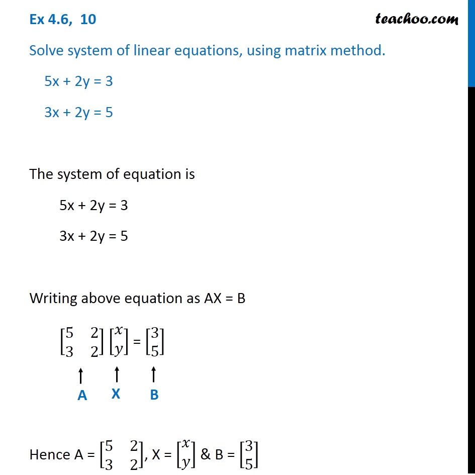 ex-4-6-10-solve-using-matrix-method-5x-2y-3-3x-2y-5-find-solution