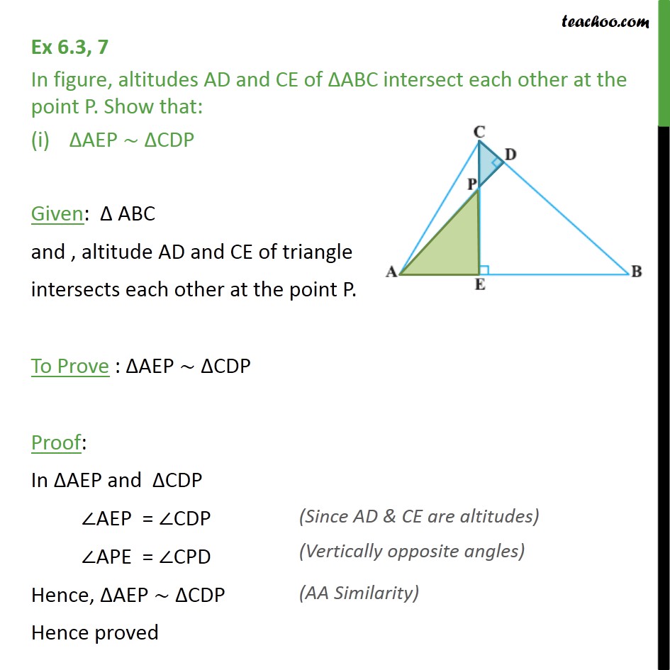 Ex 6.3, 7 - Altitudes AD and CE of ABC intersect each other - AA Similarity