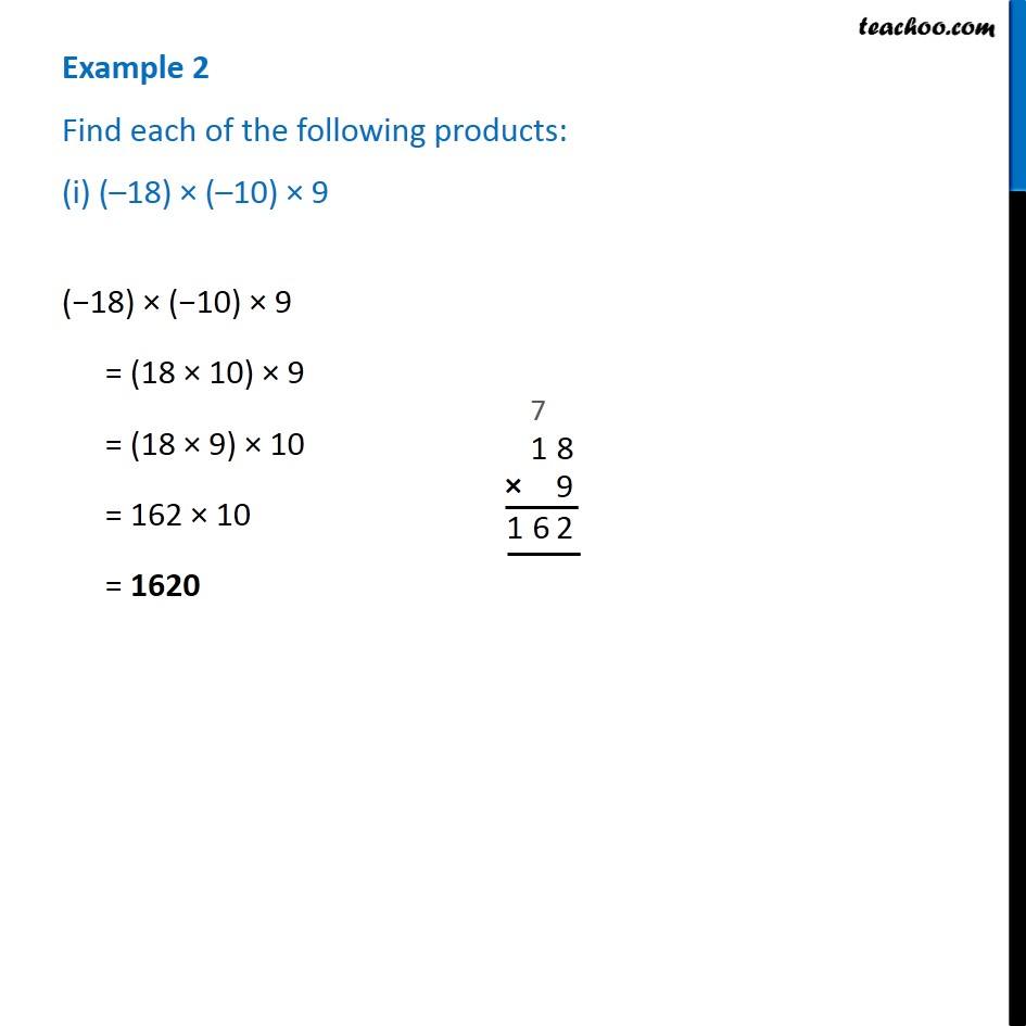 Example 2 - Find product (i) (-18) x (-10) x 9 (ii) (-20) x (-2)