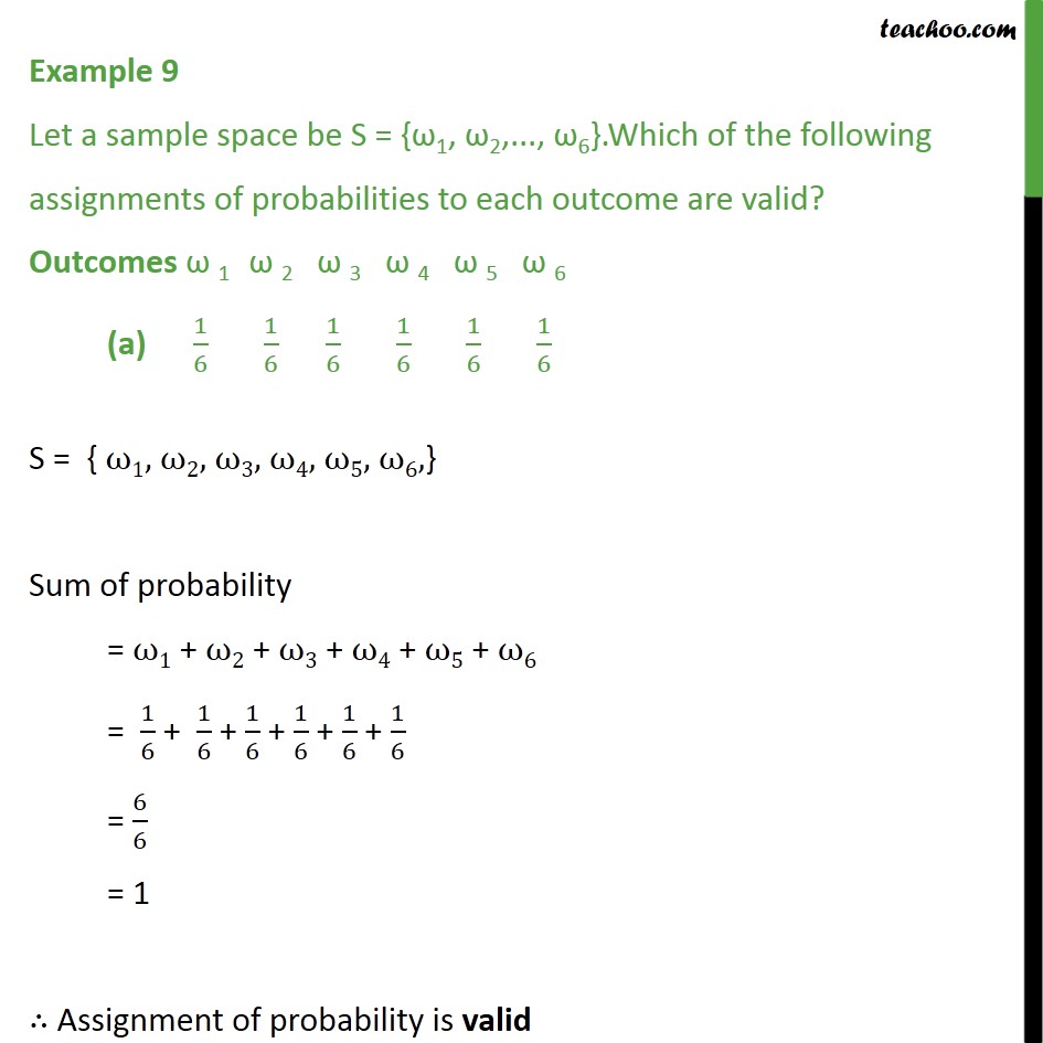 Example 9 - Let sample space be S = W1, W2,.. W6. Which