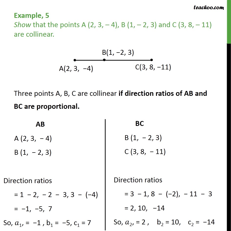 Example 5 - Show A (2, 3, -4), B (1, -2, 3), C (3, 8, -11)