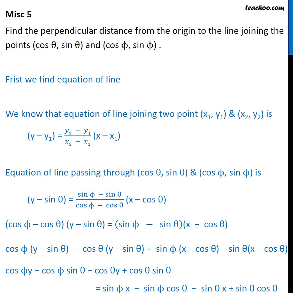 Misc 5 - Find perpendicular distance from origin to line - Miscellaneous