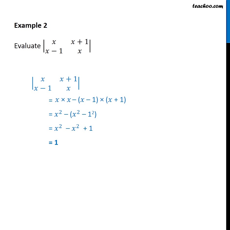 Example 2 - Evaluate |x x+1 x-1 x| - Determinants CBSE - Finding determinant of a 2x2 matrix
