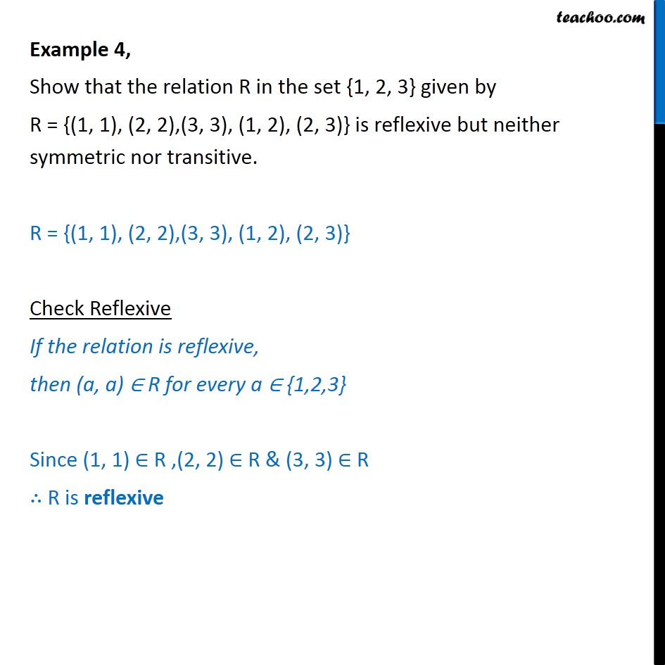 Example 4 - Show R = {(1, 1), (2, 2),(3, 3), (1,2), (2,3)}