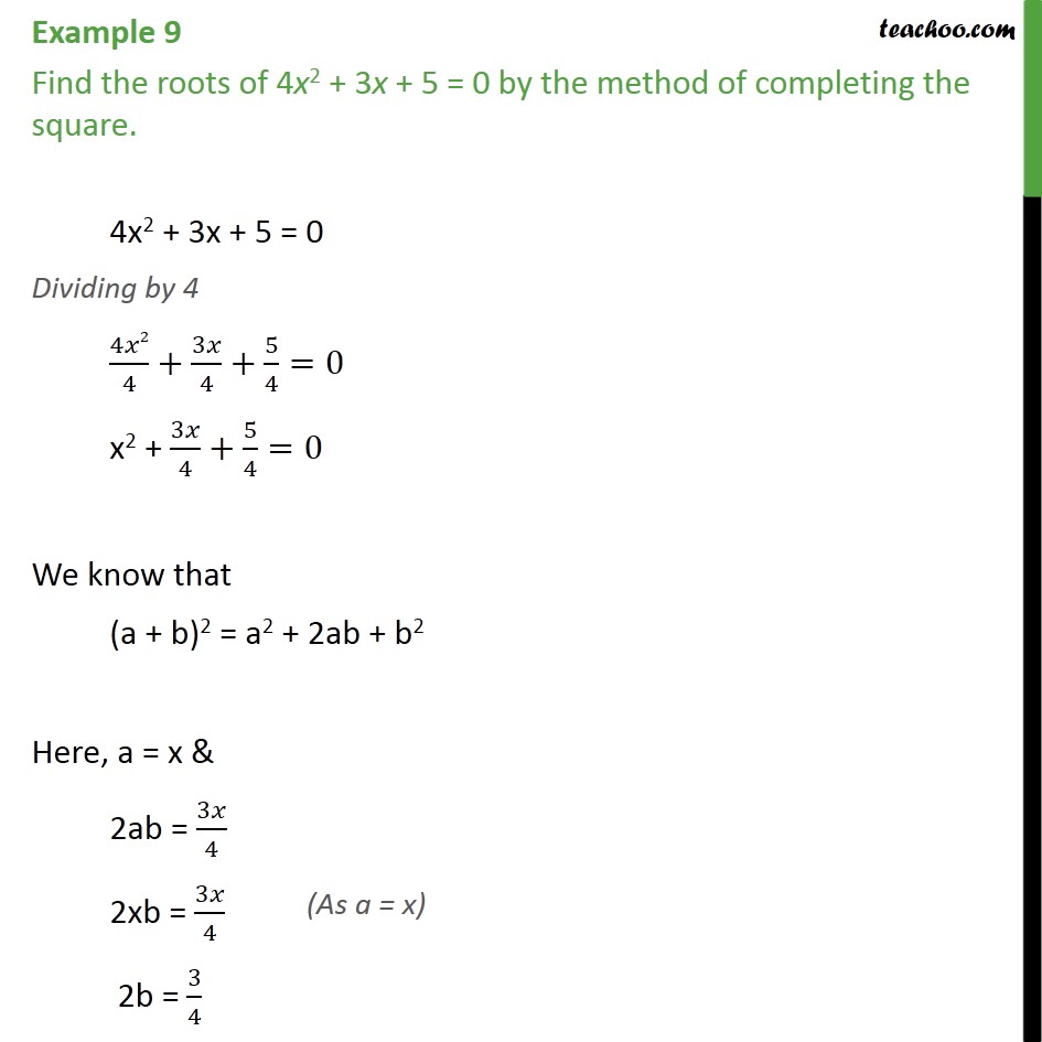 Example 9 - Find roots of 4x2 + 3x + 5 = 0 by completing sq - Solving by completing square
