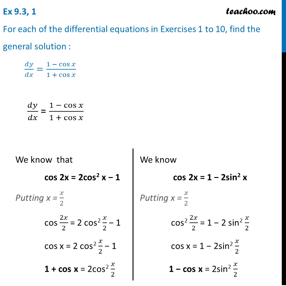 ex-9-3-1-find-general-solution-dy-dx-1-cos-x-1-cosx