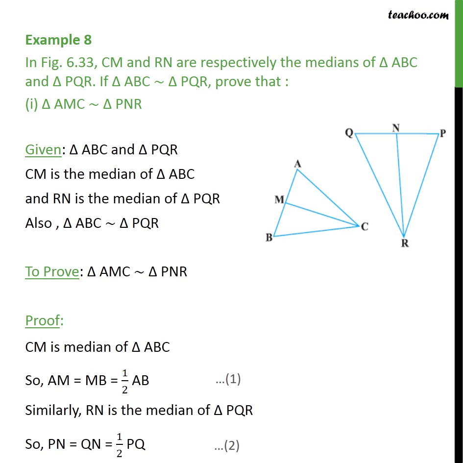 Example 8 Cm And Rn Are The Medians Of Abc And Pqr Examples