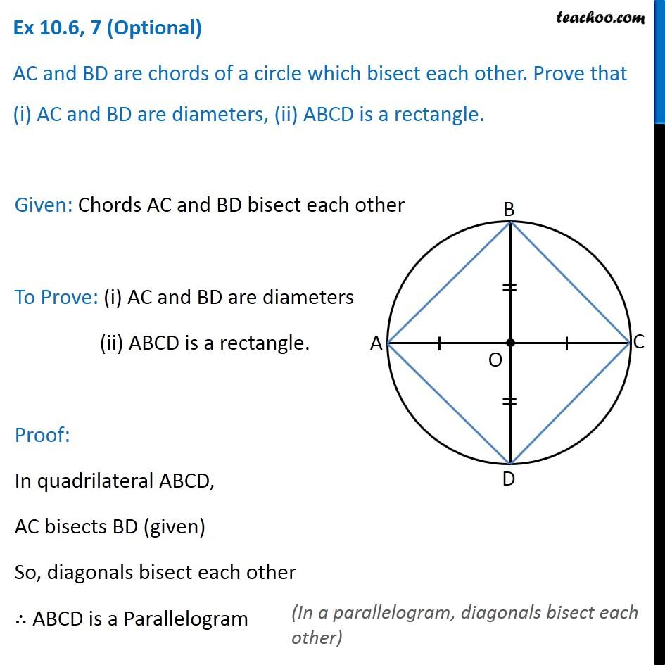 Ex 10.6, 7 (Optional) - AC and BD are chords of a circle which bisect