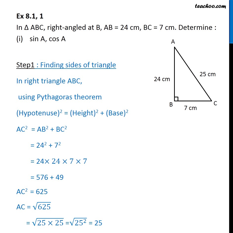 Ex 8.1, 1 - In ABC, AB = 24 cm, BC = 7 cm. Find sin A, cos A - Finding ratios when sides are given