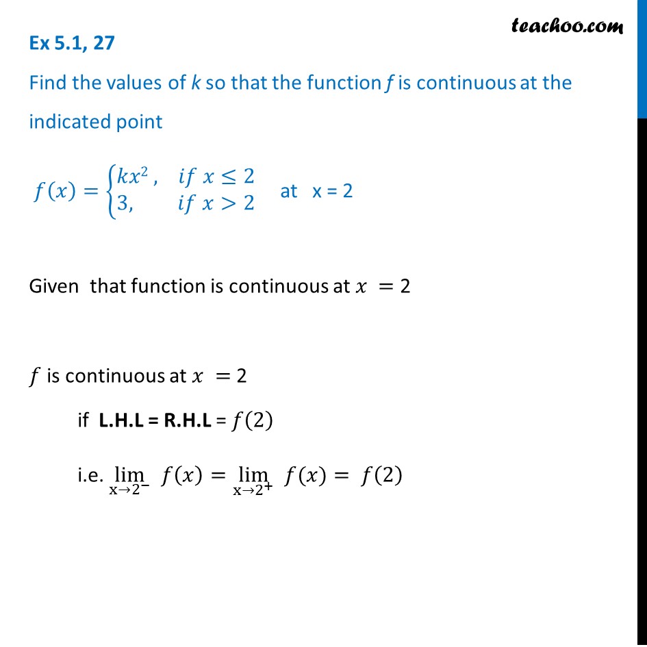 Ex 5 1 27 Find K So That F X {kx2 3 Is Continuous At X 2