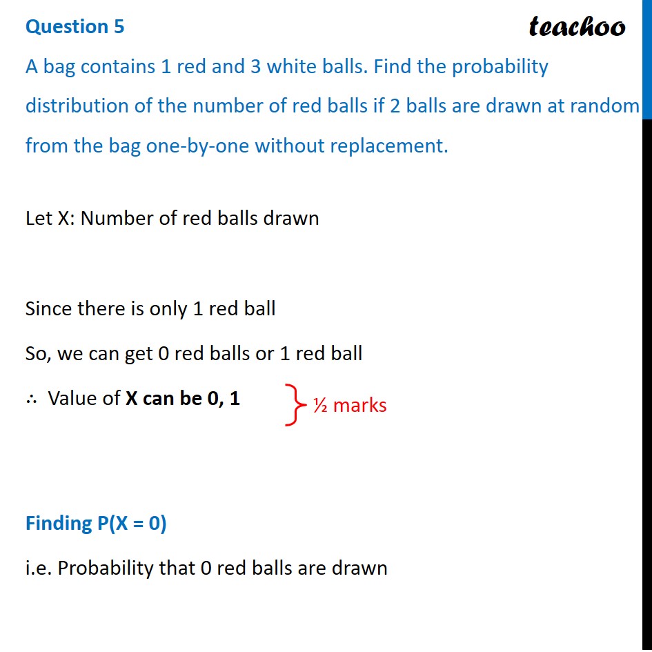 [Term 2] A Bag Contains 1 Red And 3 White Balls. Find Probability Dis