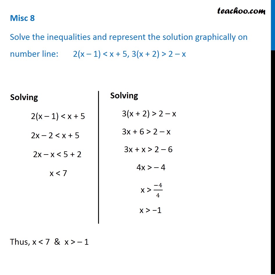 Misc 8 - Sovle 2(x - 1) < x + 5, 3(x + 2) > 2 - x - Chapter 6