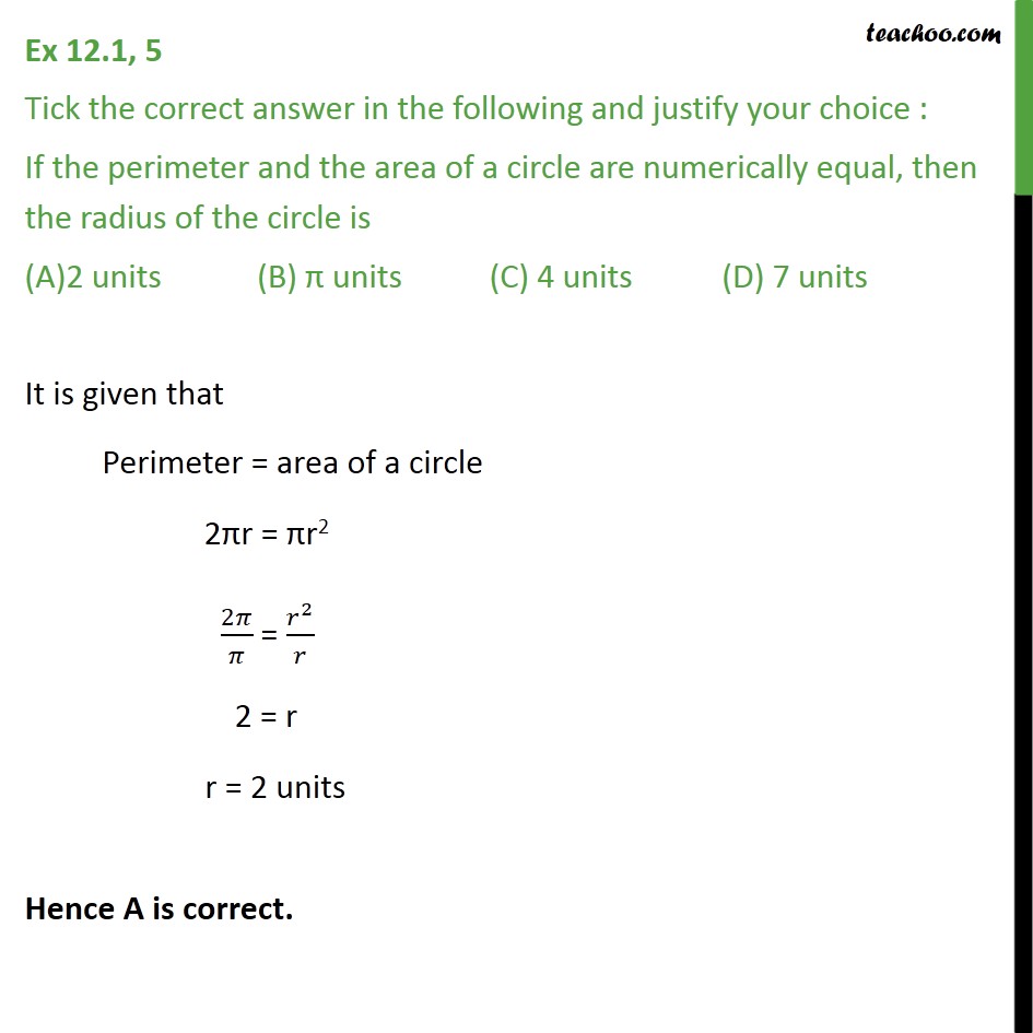 Ex 12.1, 5 - If perimeter and area of circle are equal - Area/Perimeter of Circle