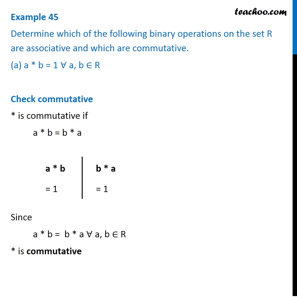Example 45 - Determine which binary operations are associative and