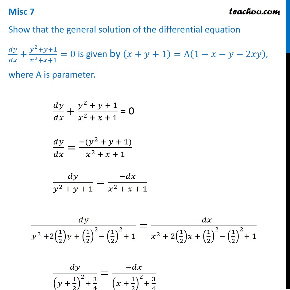 Misc 7 Show That General Solution Is X Y 1 A 1 X Y 2xy