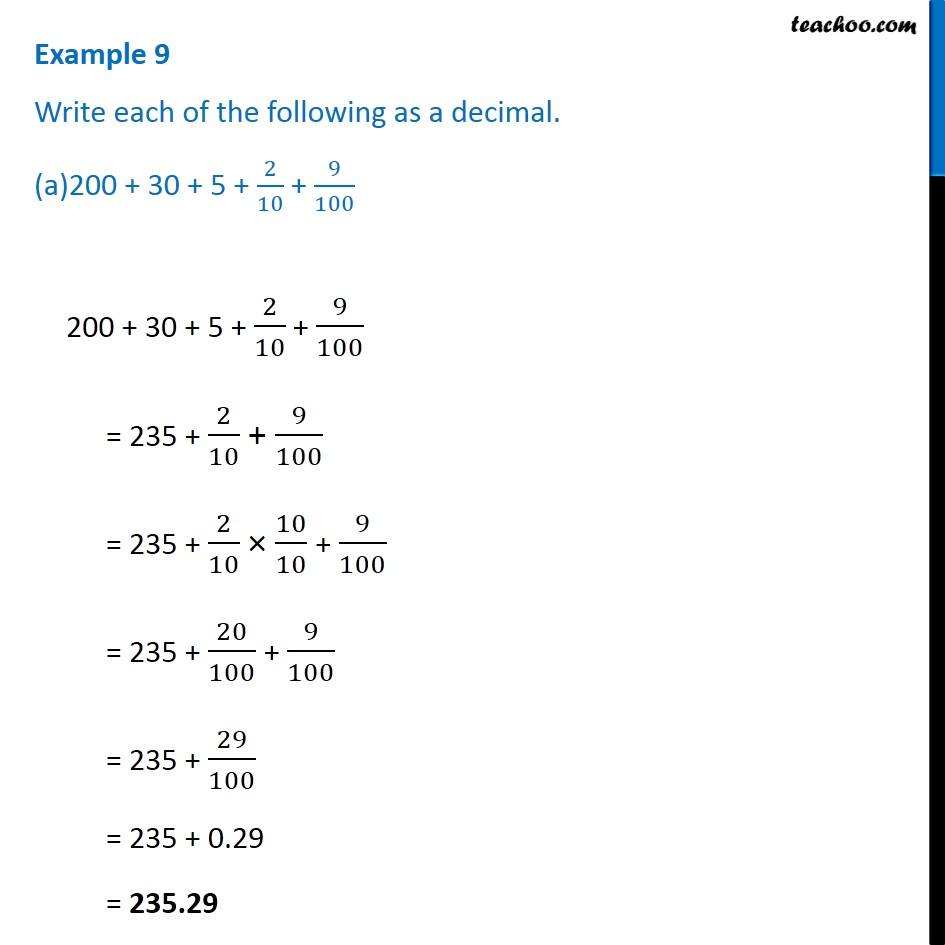 Example 9 - Write as decimal (a) 200 + 30 + 5 + 2/10 + 9 /100 (b) 50