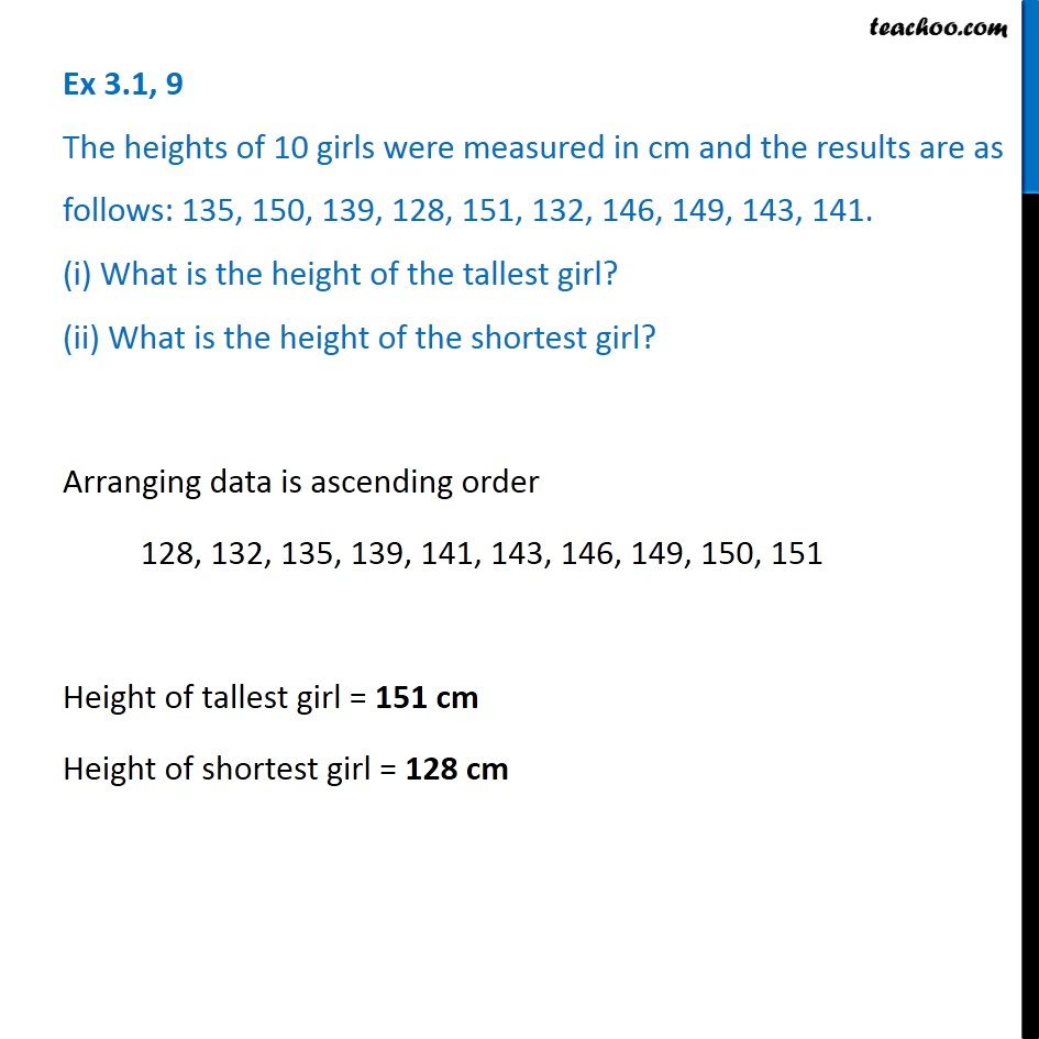 Ex 3.1, 9 - The heights of 10 girls were measured in cm - Teachoo