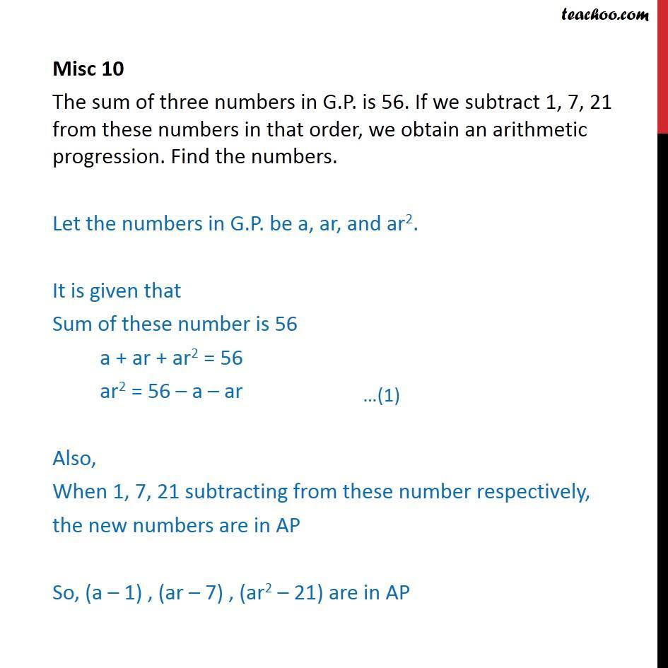 Misc 10 - Sum of three numbers in GP is 56. If we subtract - AP and GP mix questions