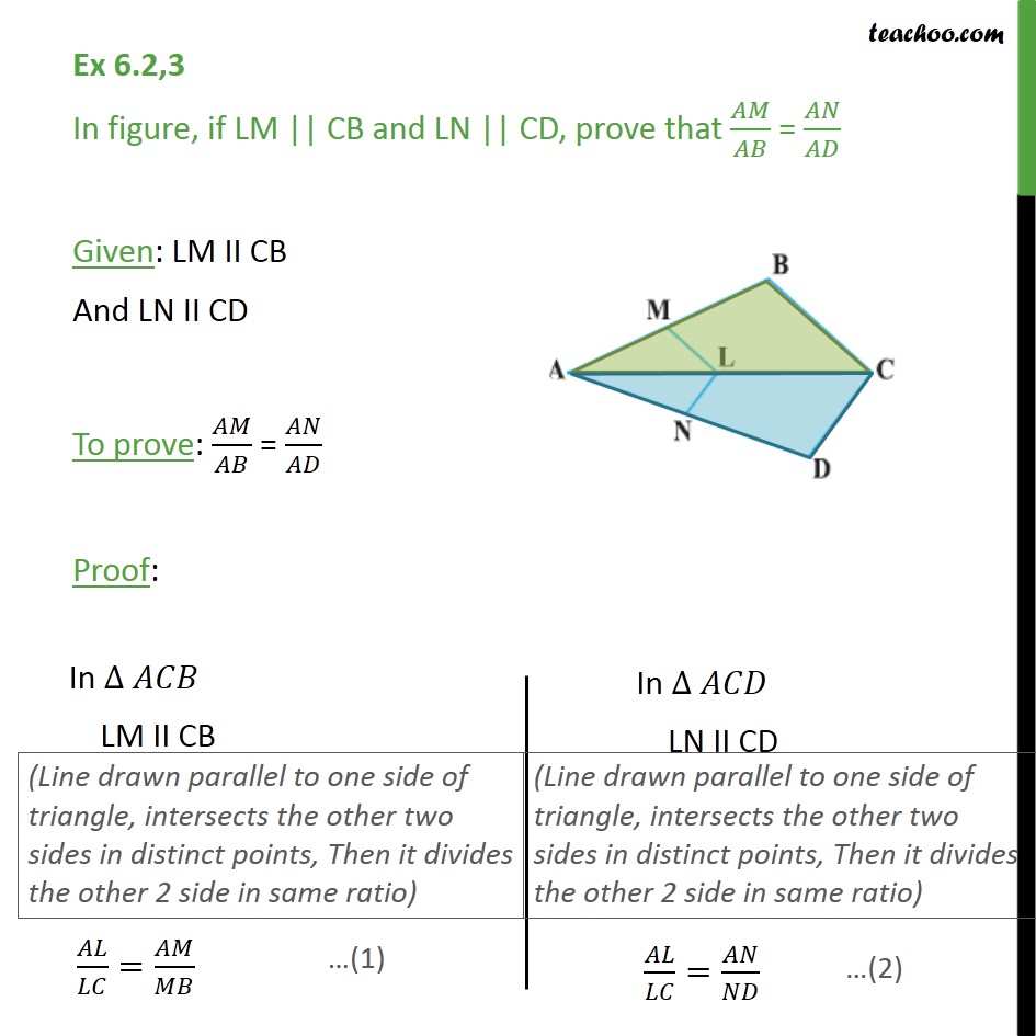 Ex 6.2, 3 - In figure, if LM || CB and LN || CD, prove - Theorem 6.1