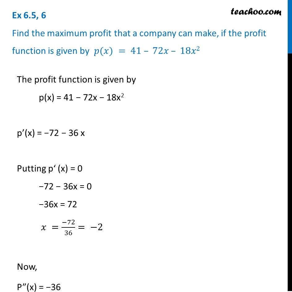 Ex 6.5, 6 - Find maximum profit that a company can make, p(x)