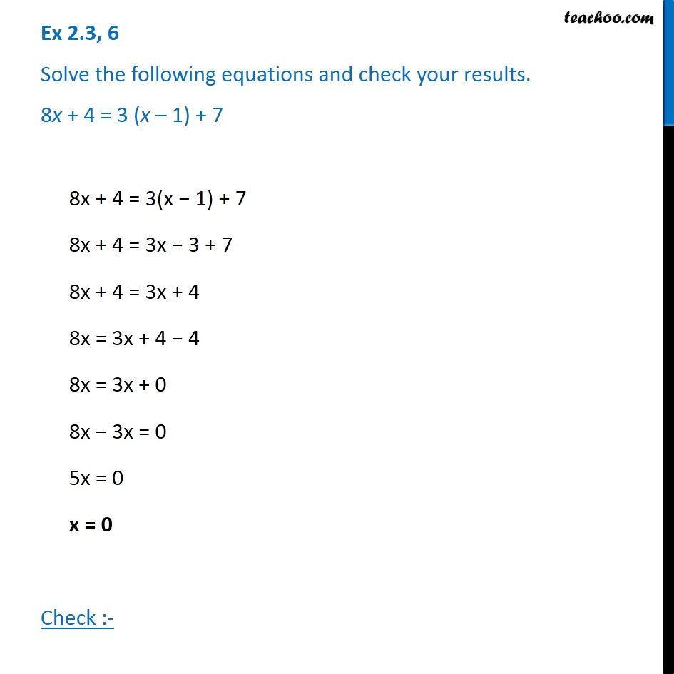 Ex 2.3, 6 - Solve 8x + 4 = 3 (x - 1) + 7 - Chapter 2 NCERT Maths