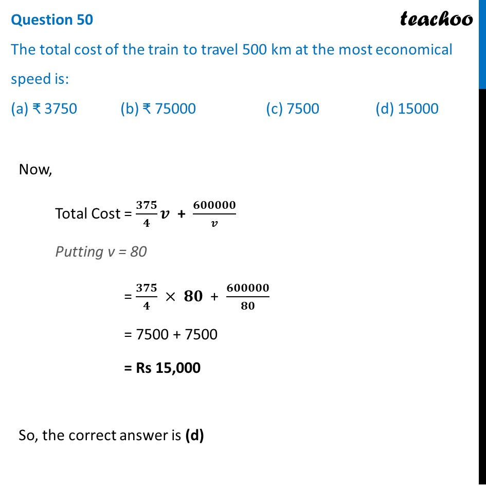 ques-50-case-based-the-total-cost-of-train-to-travel-500km-at-most